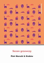 Sezon grzewczy - Piotr Marecki