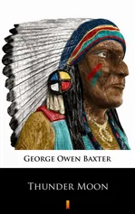 Thunder Moon - George Owen Baxter