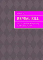Repeal bill - Martin Bill