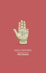 Przyducha - Maciej Piotr Prus