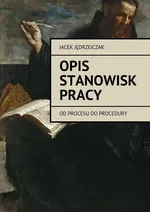 Opis stanowisk pracy - Jacek Jędrzejczak