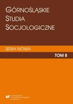 „Górnośląskie Studia Socjologiczne. Seria Nowa”. T. 8