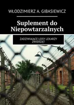 Suplement do niepowtarzalnych - Włodzimierz Gibasiewicz