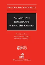 Zagadnienie dowodowe w procesie karnym - Dariusz Jagiełło