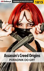 Assassin's Creed Origins - poradnik do gry - Jacek Hałas