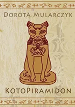 KotoPiramidon - Dorota Mularczyk