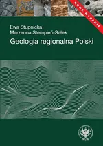 Geologia regionalna Polski - Ewa Stupnicka