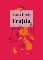 Frajda - Marta Dzido