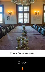 Cham - Eliza Orzeszkowa