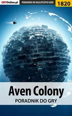 Aven Colony - poradnik do gry - Agnieszka Adamus