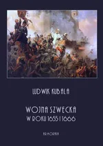 Wojna szwedzka - Ludwik Kubala