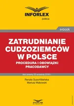 Zatrudnianie cudzoziemców w Polsce – procedura i obowiązki pracodawcy - Mariusz Makowski