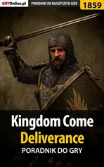 Kingdom Come Deliverance - poradnik do gry - Jacek "Stranger" Hałas