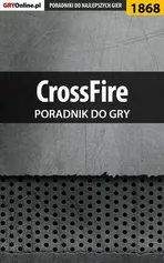 CrossFire - poradnik do gry - Łukasz "Qwert" Telesiński