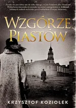 Wzgórze Piastów - Krzysztof Koziołek