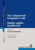Kodeks spółek handlowych. The Commercial Companies Code. Wydanie 8 - Fergal Harford
