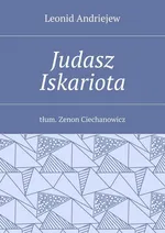 Judasz Iskariota - Leonid Andriejew