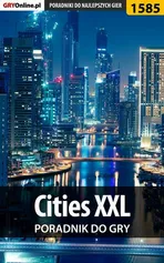 Cities XXL - poradnik do gry - Dawid Zgud