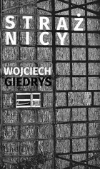 Strażnicy - Wojciech Giedrys