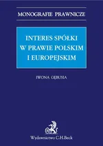 Interes spółki w prawie polskim i europejskim - Iwona Gębusia