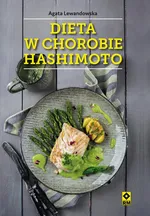 Dieta w chorobie Hashimoto - Agata Lewandowska
