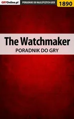 The Watchmaker - poradnik do gry - Natalia "N.Tenn" Fras
