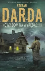 Nowy dom na wyrębach II - Stefan Darda
