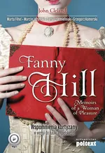 Fanny Hill Memoirs of a Woman of Pleasure. Wspomnienia kurtyzany w wersji do nauki angielskiego - John Cleland