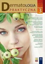 Dermatologia Praktyczna 3/2017 - Andrzej Kaszuba