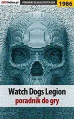 Watch Dogs Legion - poradnik do gry - Agnieszka "aadamus" Adamus