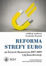 Reforma strefy euro po kryzysie finansowym 2007–2009 i jego konsekwencje
