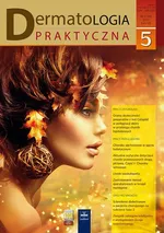 Dermatologia Praktyczna 5/2016 - Andrzej Kaszuba