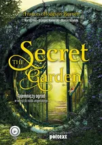 The Secret Garden. Tajemniczy ogród w wersji do nauki angielskiego - Frances Hodgson Burnett