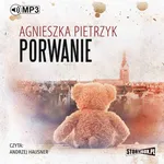 Porwanie - Agnieszka Pietrzyk