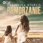 Pomorzanie - Agnieszka Gładzik