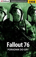 Fallout 76 - poradnik do gry - Natalia Fras