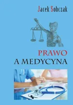 Prawo a medycyna - Jacek Sobczak