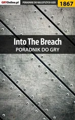 Into The Breach - poradnik do gry - Arkadiusz "Chruścik" Jackowski