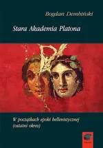 Stara Akademia Platona - Bogdan Dembiński