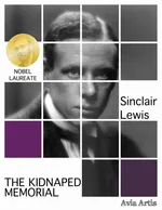 The Kidnaped Memorial - Sinclair Lewis