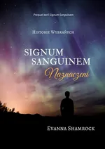 Signum Sanguinem. Naznaczeni - Evanna Shamrock