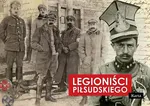 Legioniści Piłsudskiego - Opracowanie zbiorowe