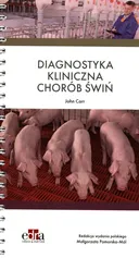 Diagnostyka kliniczna chorób świń - John Carr