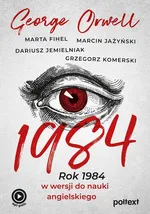 1984. Rok 1984 w wersji do nauki angielskiego - Dariusz Jemielniak