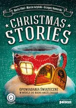 Christmas Stories. Opowiadania świąteczne w wersji do nauki angielskiego - Grzegorz Komerski