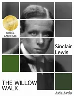 The Willow Walk - Sinclair Lewis