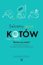 Sekretny język kotów - Susanne Schötz