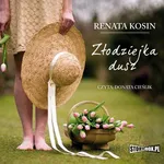 Złodziejka dusz - Renata Kosin