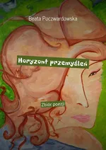 Horyzont przemyśleń - Beata Poczwardowska
