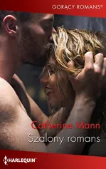 Szalony romans - Catherine Mann